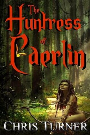 Cover of The Huntress of Caerlin