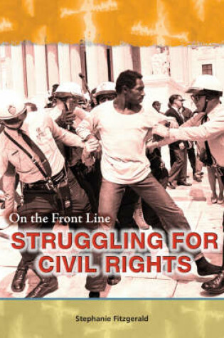 Cover of FS: On the Frontline Struggling for Civil Rights HB