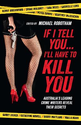 Cover of If I Tell You I'll Have to Kill You