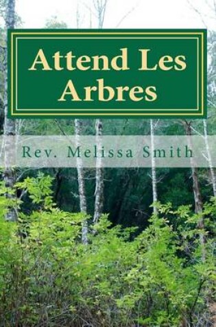 Cover of Attend Les Arbres