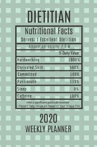 Cover of Dietitian Weekly Planner 2020 - Nutritional Facts