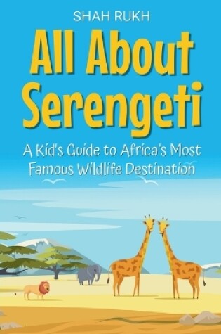 Cover of All About Serengeti