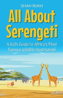 Book cover for All About Serengeti