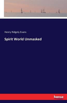 Book cover for Spirit World Unmasked