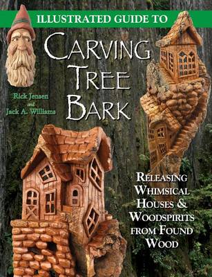 Book cover for Illustrated Guide to Carving Tree Bark