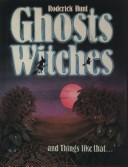 Book cover for Ghosts, Witches and Things Like That