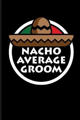 Book cover for Nacho Average Groom