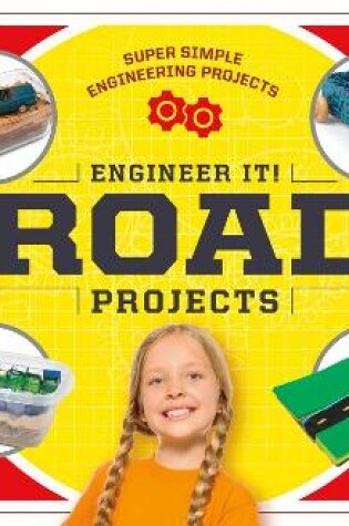 Cover of Engineer It! Road Projects