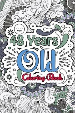 Cover of 48 Years Old Coloring Book