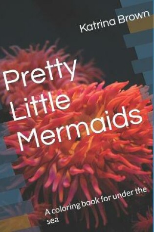 Cover of Pretty Little Mermaids