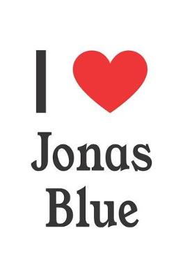 Book cover for I Love Jonas Blue