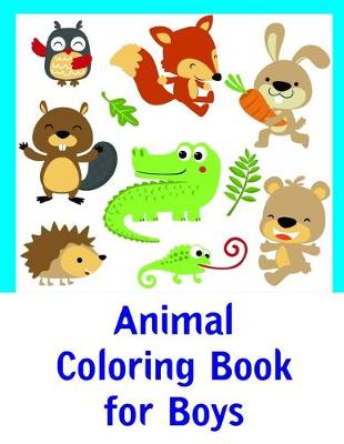 Book cover for Animal Coloring Book for Boys