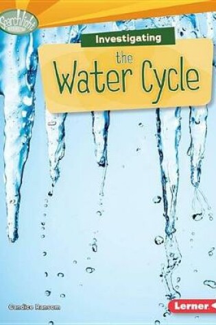 Cover of Investigating the Water Cycle