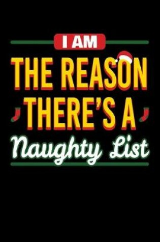 Cover of I Am the Reason There's a Naughty List