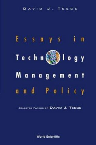 Cover of Essays in Technology Management and Policy