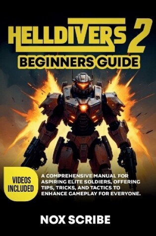 Cover of Helldivers 2 Beginners Guide