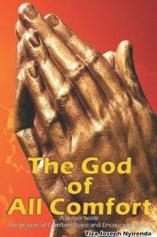 Cover of The God of all comfort