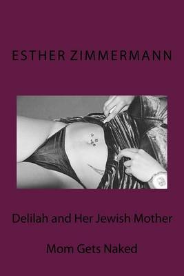 Book cover for Delilah and Her Jewish Mother