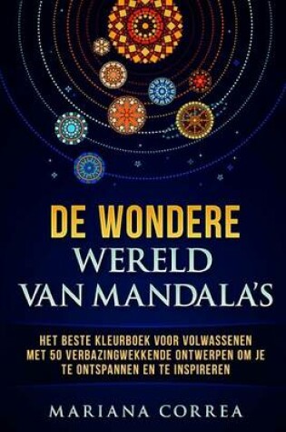 Cover of de Wondere Wereld Van Mandalas