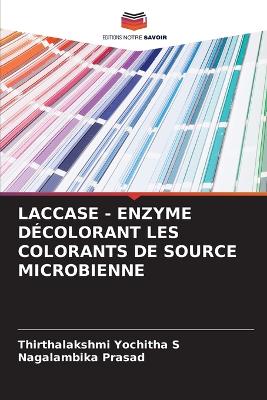 Book cover for Laccase - Enzyme Décolorant Les Colorants de Source Microbienne