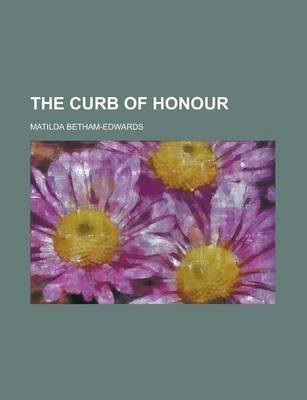 Book cover for The Curb of Honour