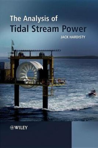 Cover of The Analysis of Tidal Stream Power