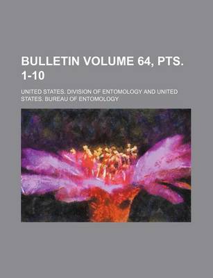 Book cover for Bulletin Volume 64, Pts. 1-10