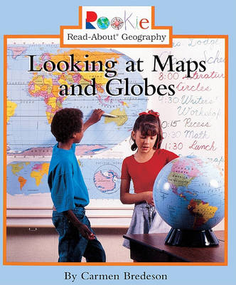 Cover of Looking at Maps and Globes