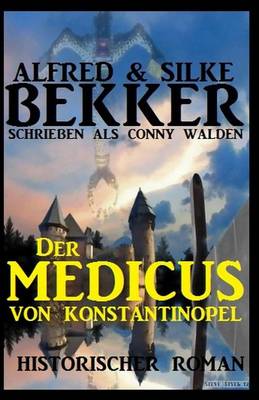 Book cover for Der Medicus Von Konstantinopel