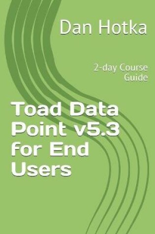 Cover of Toad Data Point v5.3 for End Users