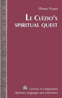 Cover of Le Clezio's Spiritual Quest