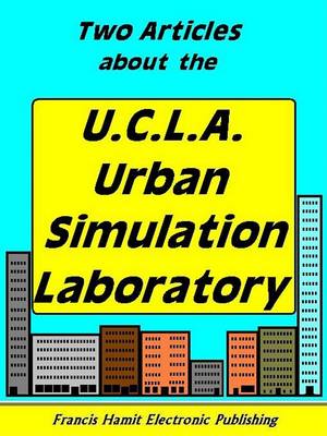 Book cover for Two Articles about the U.C.L.A. Urban Simulation Laboratory