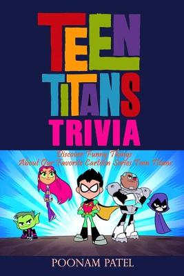 Book cover for Teen Titans Trivia