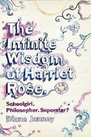 The Infinite Wisdom of Harriet Rose