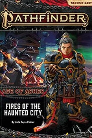 Cover of Pathfinder Adventure Path: Fires of the Haunted City (Age of Ashes 4 of 6) [P2]