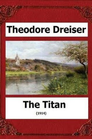 Cover of The Titan (1914) by