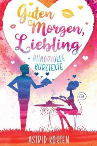 Cover of Guten Morgen, Liebling