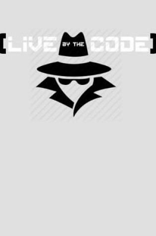 Cover of Live By The Code