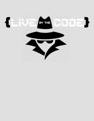 Book cover for Live By The Code