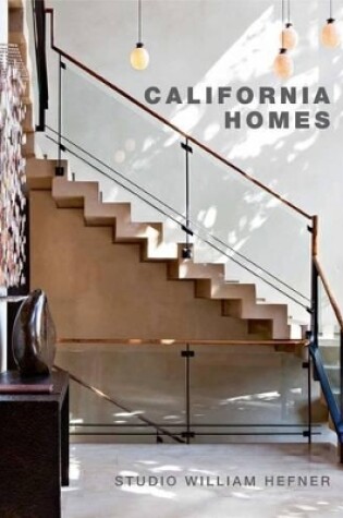 Cover of California Homes: Studio William Hefner
