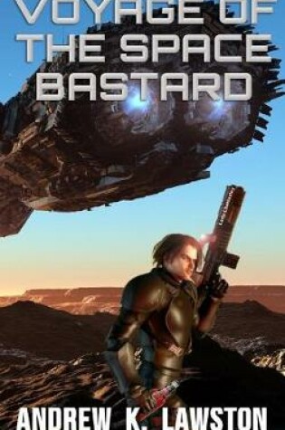 Cover of Voyage of the Space Bastard