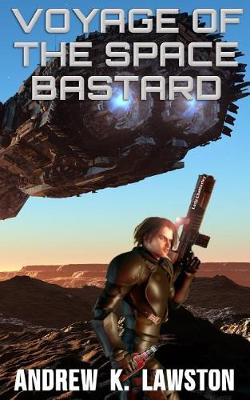 Book cover for Voyage of the Space Bastard