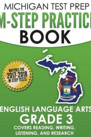 Cover of MICHIGAN TEST PREP M-STEP Practice Book English Language Arts Grade 3