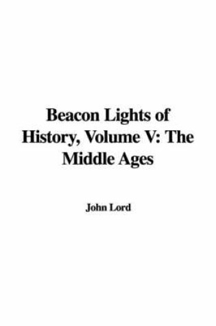 Cover of Beacon Lights of History, Volume V