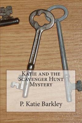 Book cover for Katie and the Scavenger Hunt Mystery