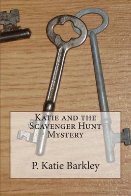 Cover of Katie and the Scavenger Hunt Mystery