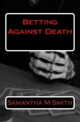 Cover of Betting Against Death