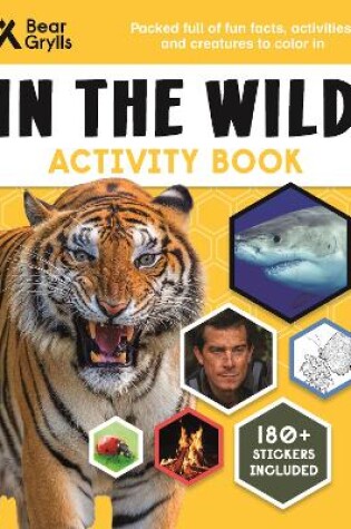 Cover of Bear Grylls In the Wild Activity Book