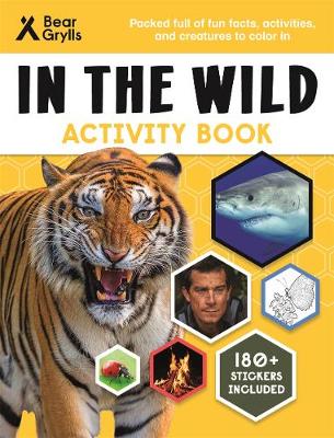Book cover for Bear Grylls In the Wild Activity Book