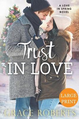 Book cover for Trust In Love (Large Print Edition)